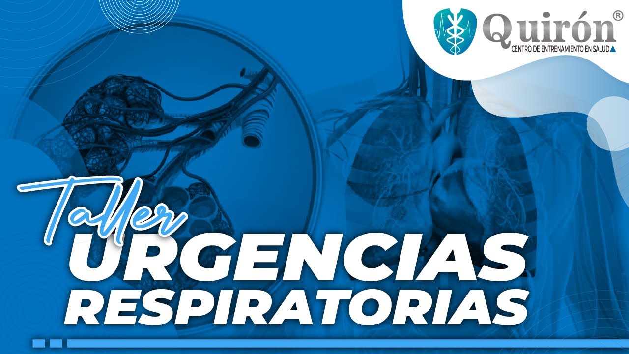 TALLER URGENCIAS RESPIRATORIAS