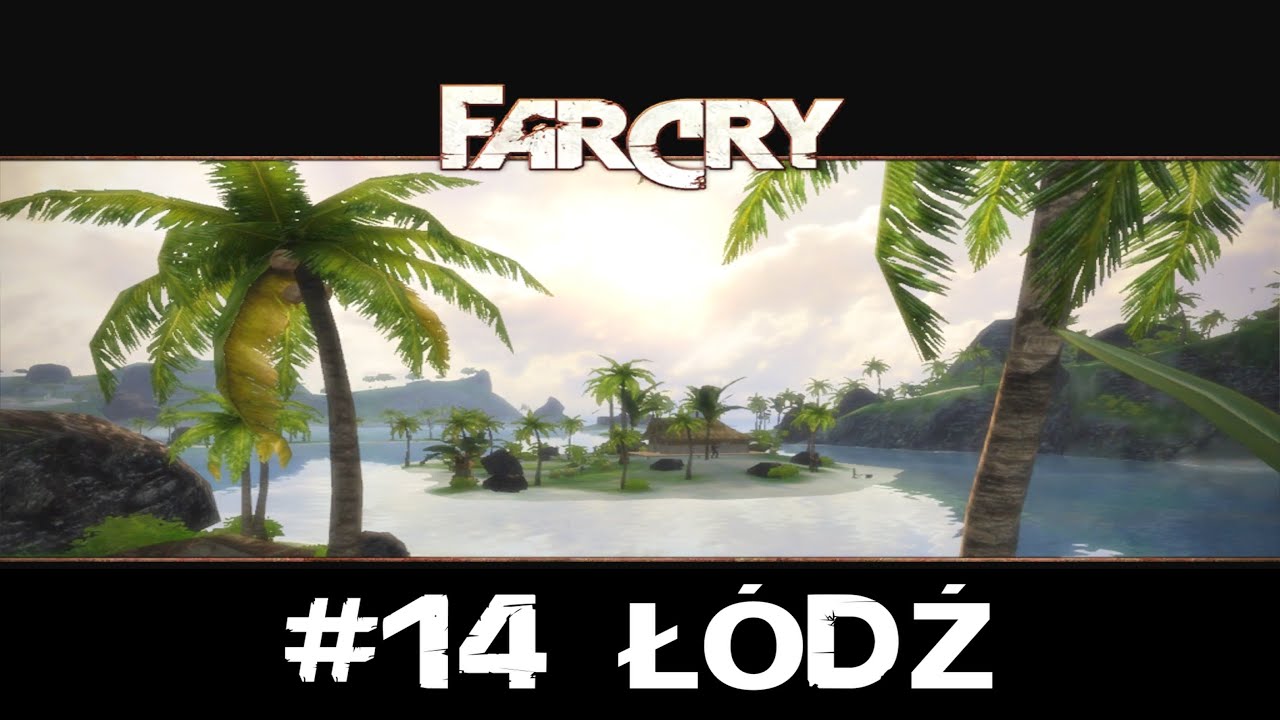 Far Cry 1 PL #14 - Misja 14: Ł&oacute;dź - Gameplay PL - 4K60 - No Commentary