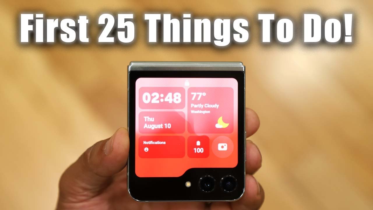 Samsung Galaxy Z Flip 5 — первые 25 дел, которые нужно сделать!