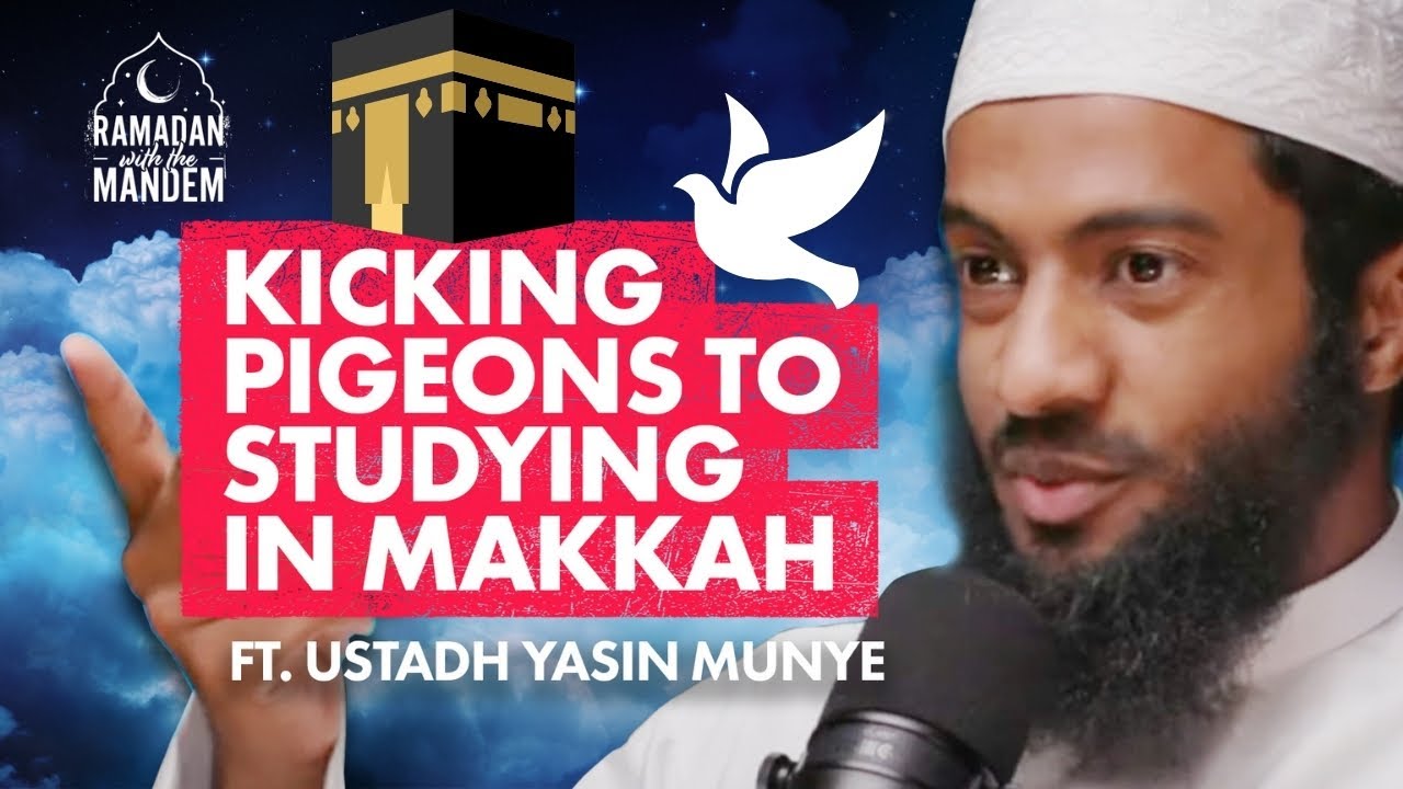Ustadh Yasin Munye's Journey to Seeking Knowledge || Ramadan With The Mandem