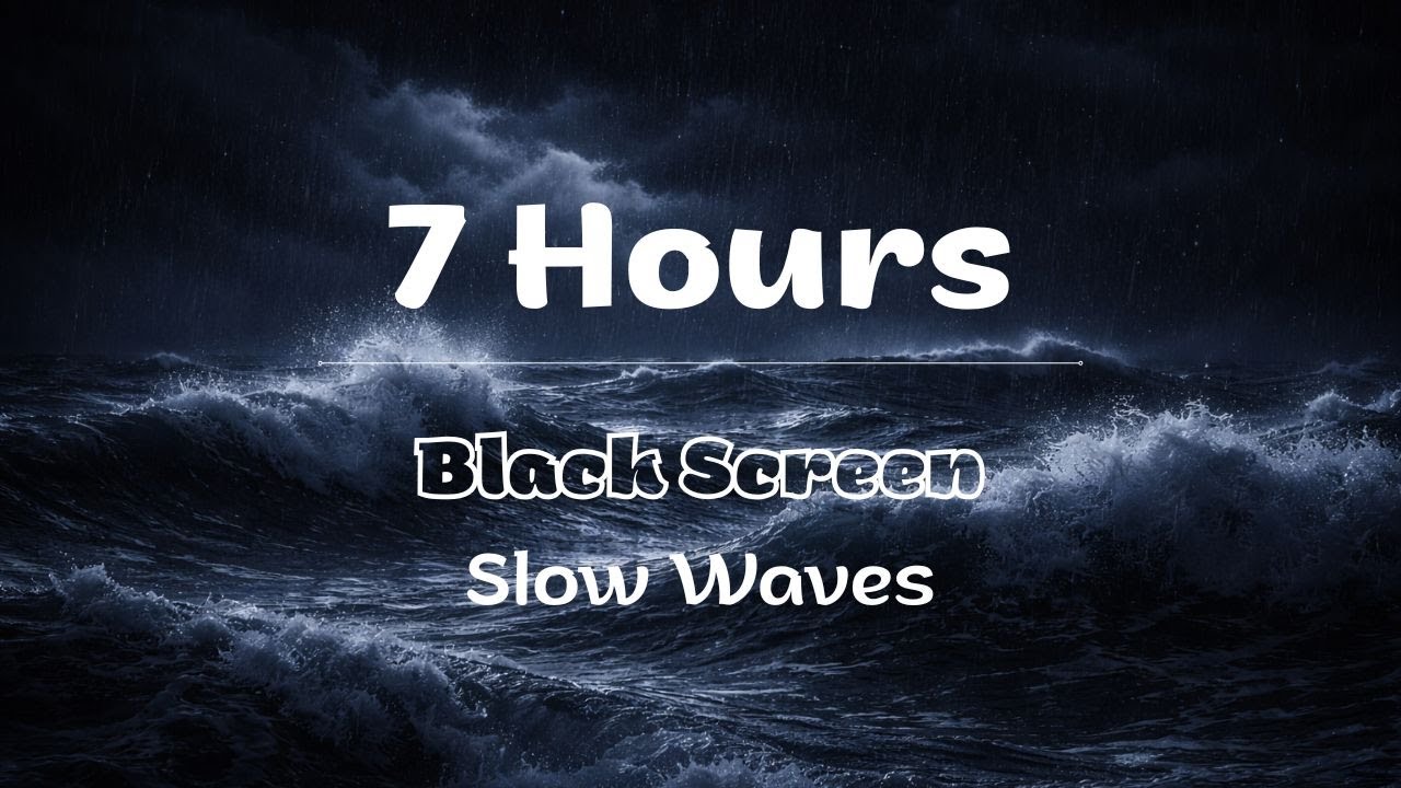 7 Hours of Gentle Ocean Waves | Black Screen | Deep Sleep