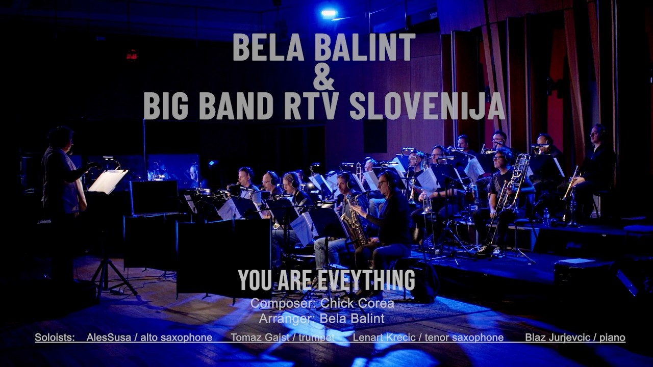 BELA BALINT & BIG BAND RTV SLOVENIJA - YOU ARE EVERYTHING