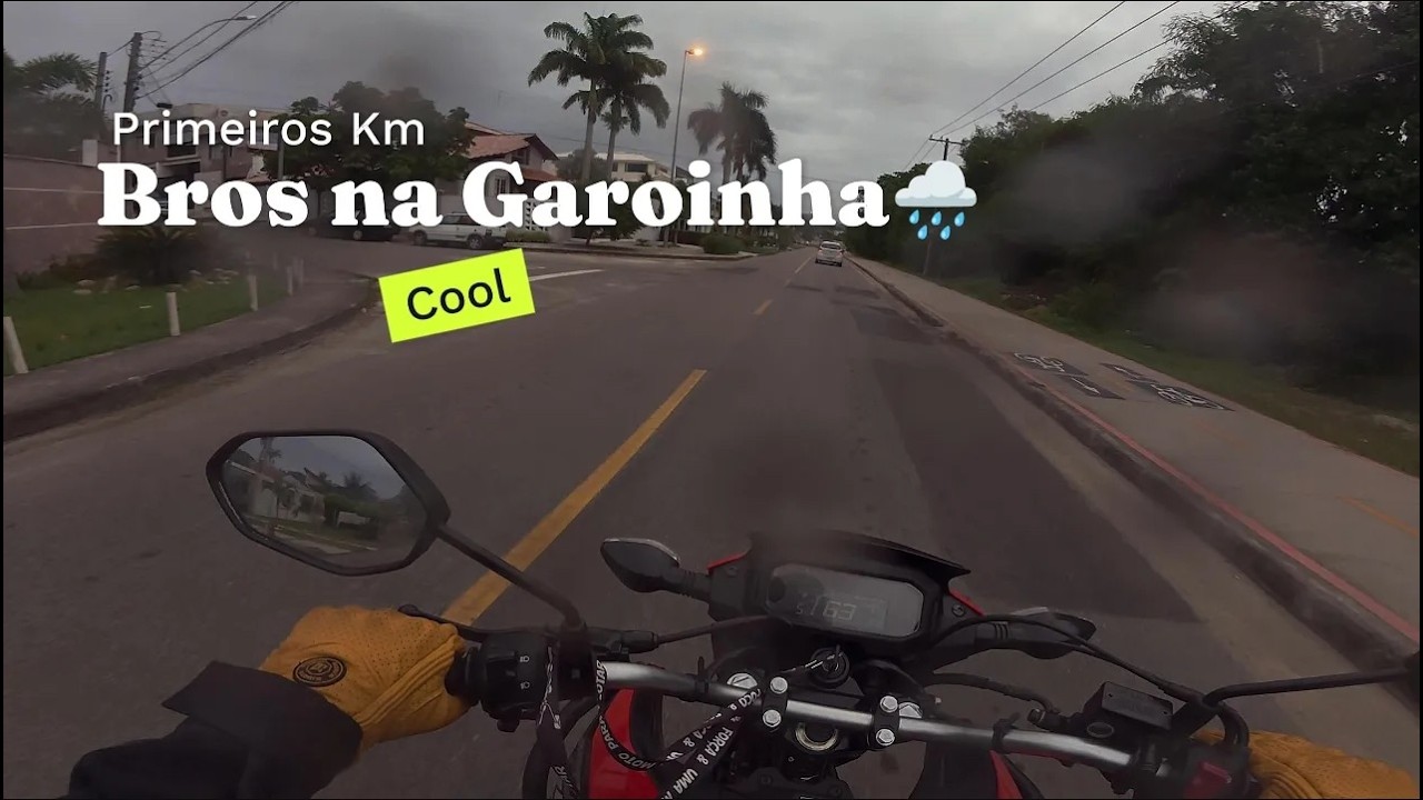 Primeiros km com a Bros na Garoinha! 🌧️