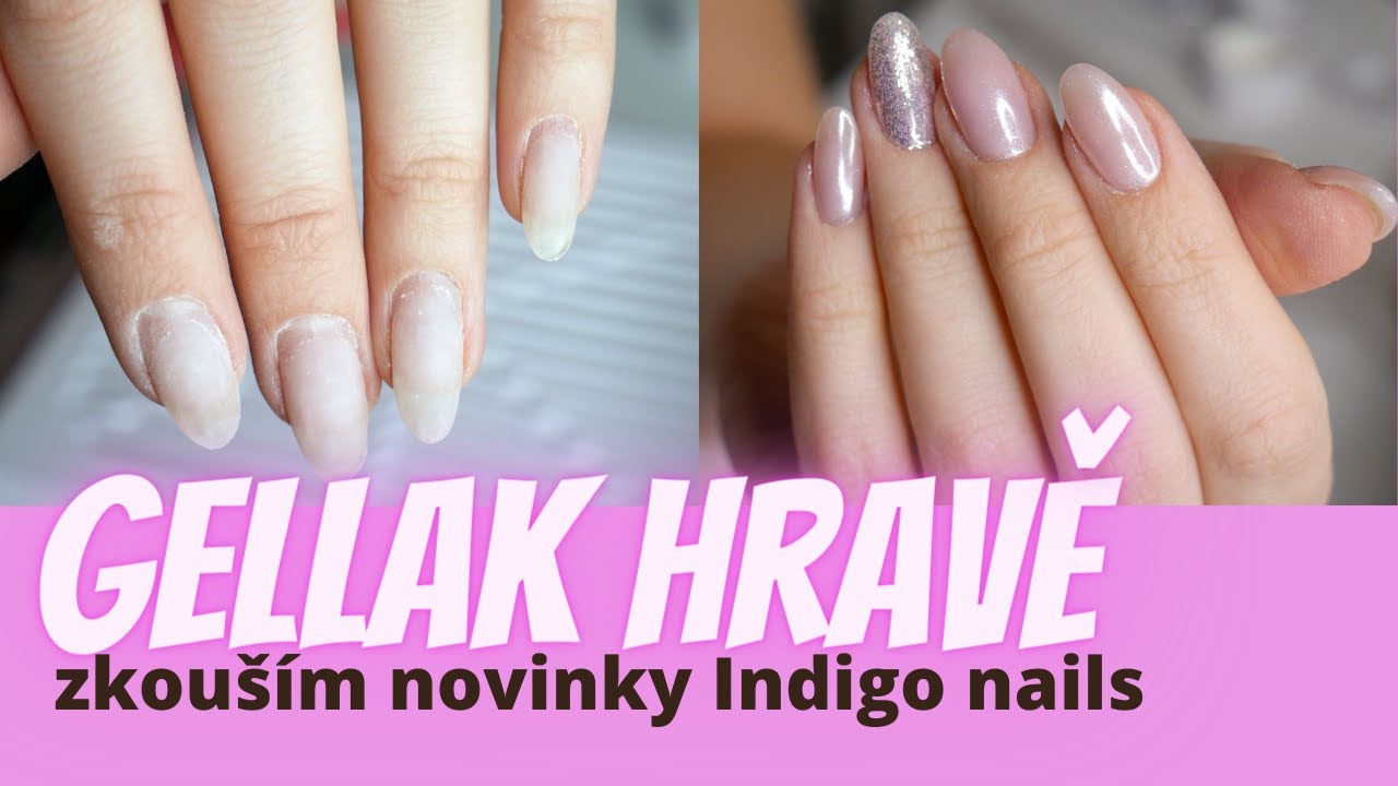 💅JAK NA GELLAK HRAVĚ DOMA | NOVINKY INDIGO NAILS 🤩