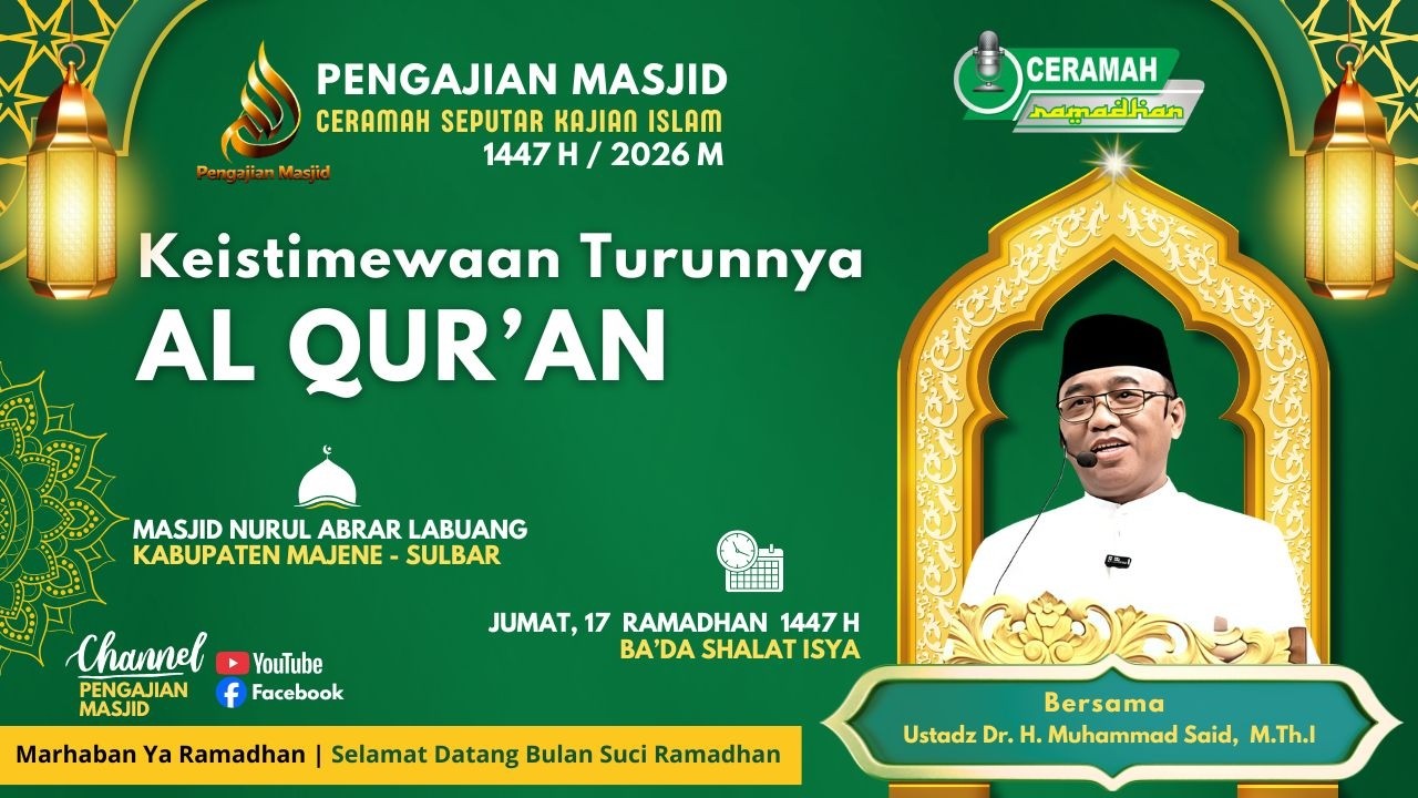 Ceramah Ramadhan | Malam Nuzulul Qur'an Bersama Ustadz Dr. H. Muhammad Said, M.Th.I