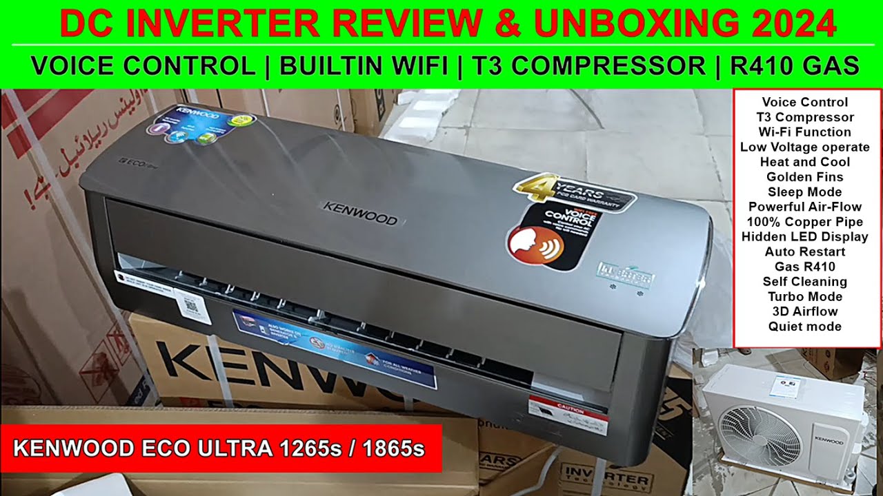 Kenwood Eco Ultra 1265/1865 Complete Review and Unboxing - T3 Full DC Inverter Air Conditioner 2024