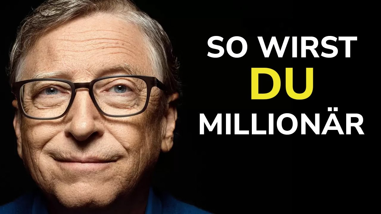 Bill Gates - 5 UNGLAUBLICHE Regeln Für Erfolg (Deutsch)