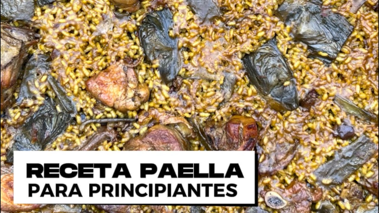 PAELLA VALENCIANA (RECETA PARA PRINCIPIANTES) TODO EXPLICADO AL DETALLE. TIPS Y CONSEJOS.