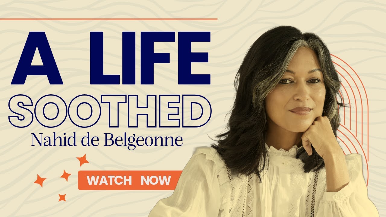 Soothe: Don't Let Stress Accumulate in Your Body. Nervous System Whisperer, Nahid de Belgeonne: