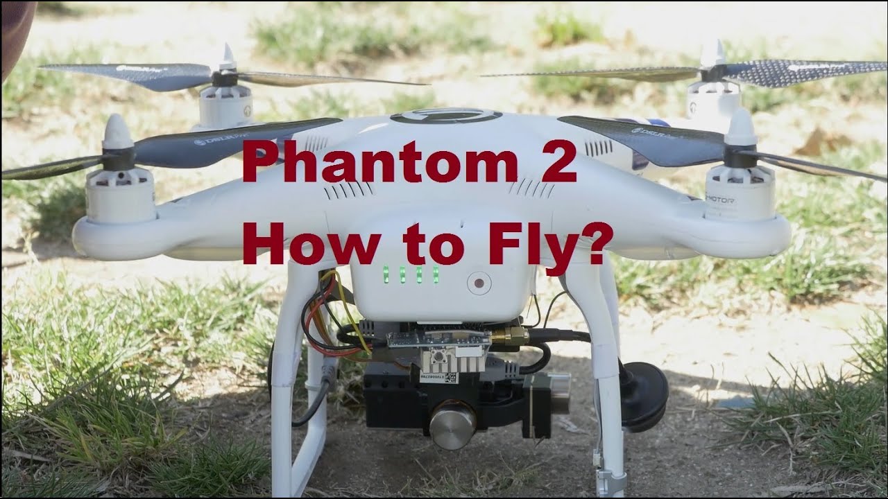 DJI Phantom 2 - First Flight How To?