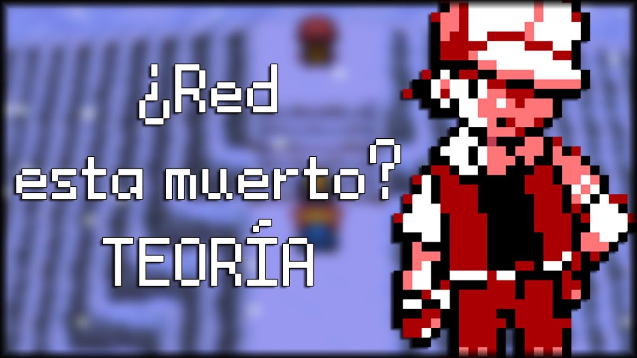 ¿Red esta muerto? | Desmintiendo  la teoría | Pokémon | Parte 1/2