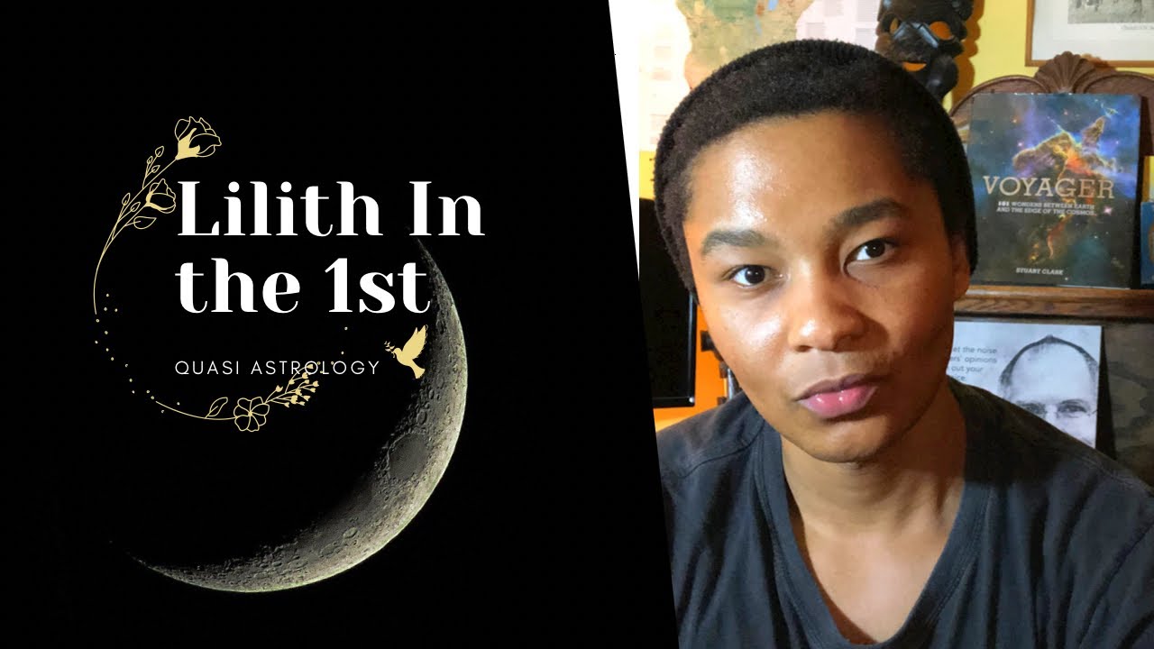 Lilith in the first house & introduction