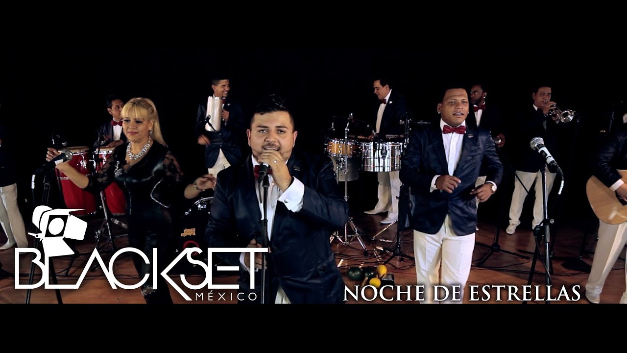 NOCHE DE ESTRELLAS La Original Sonora Dinamita en Blackset México ®