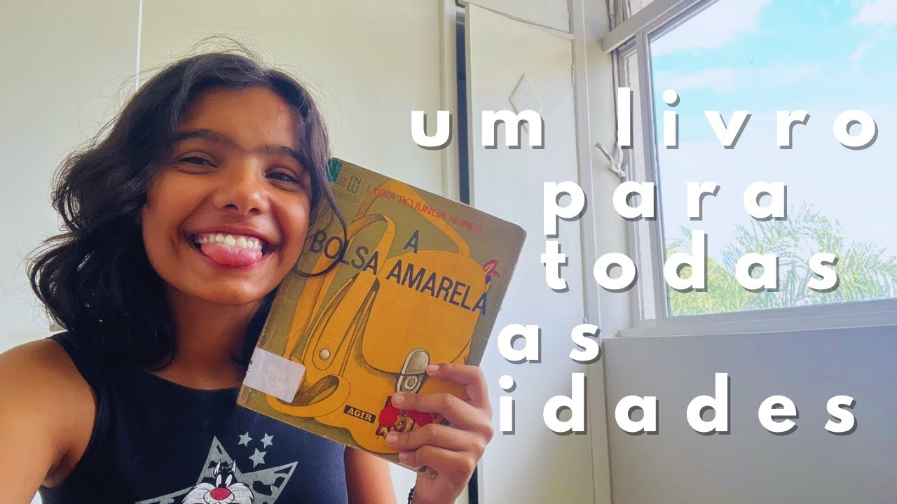 3 motivos para ler "A bolsa amarela" || indicação literária #2