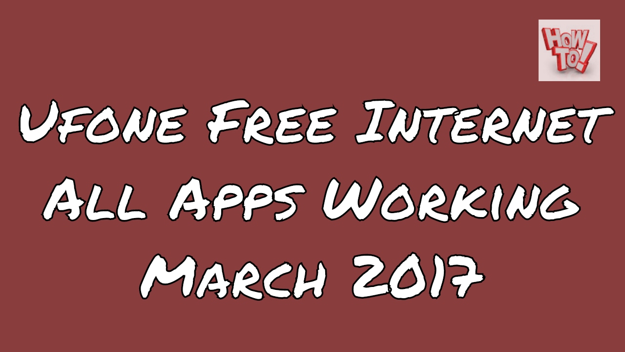 Ufone Free Internet May 2017