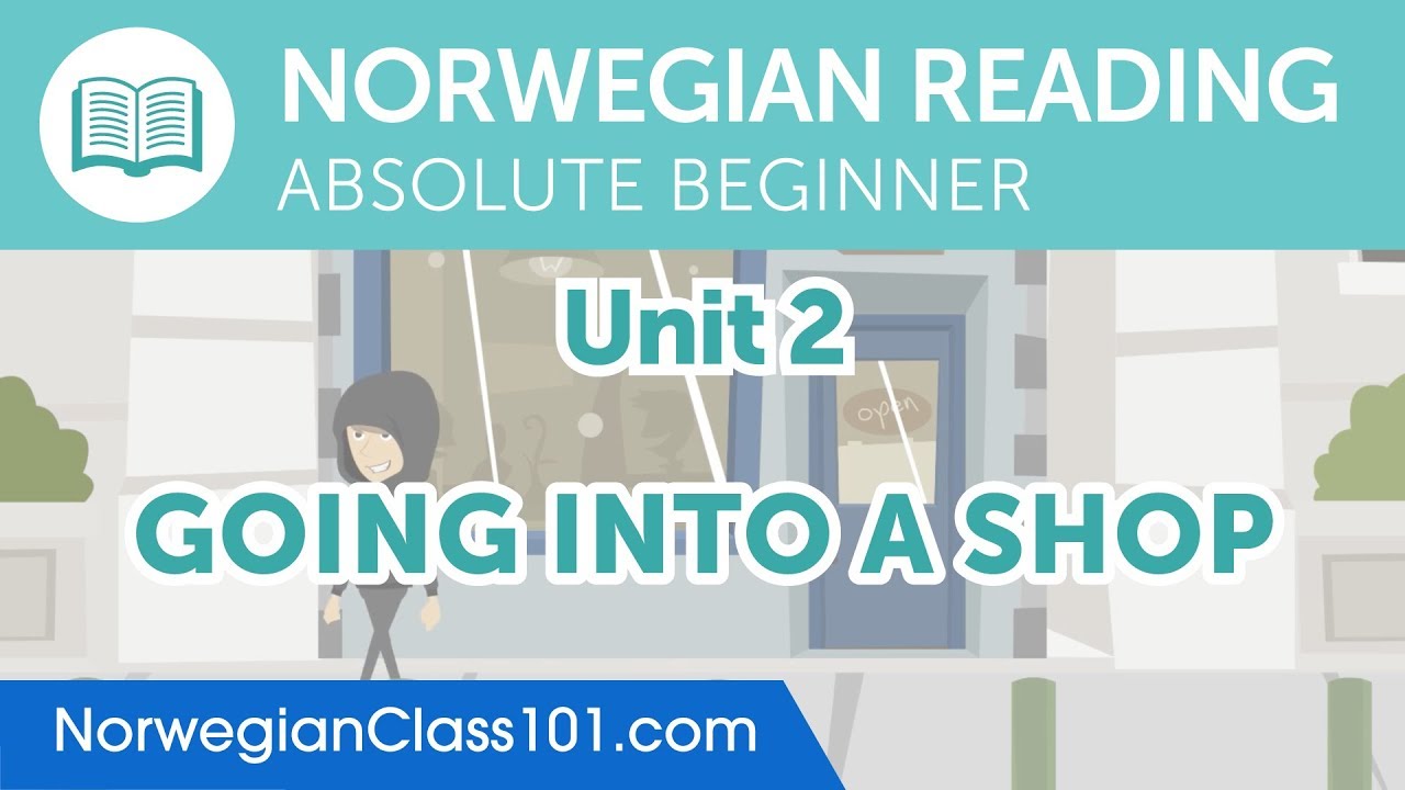 Norwegian Beginner Reading Practice - Going into a Shop