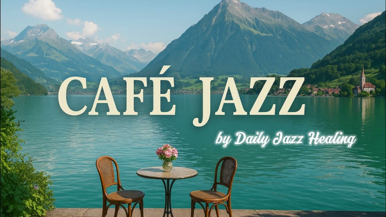 Cozy Healing Jazz ☕ | Daily Jazz Healing &ndash; Cafe Background Music for Work, Relax, Read