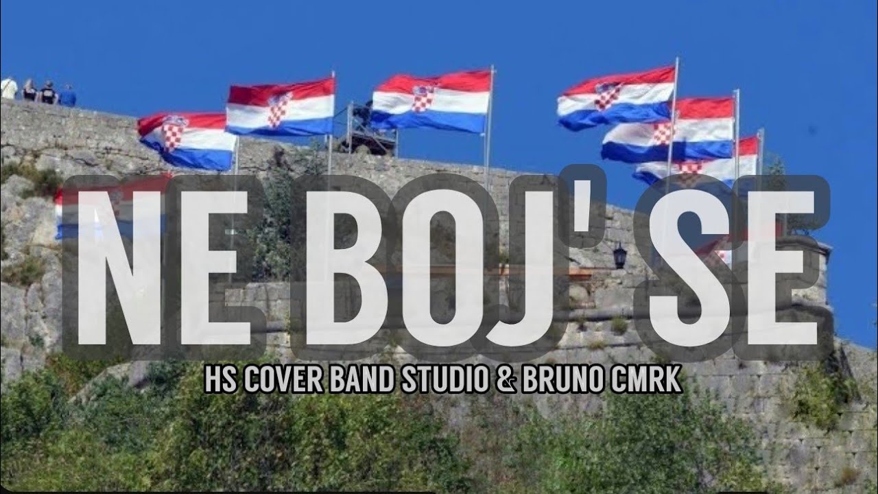 🇭🇷 NE BOJ' SE 🇭🇷 - HS CB Studio & Bruno Cmrk
