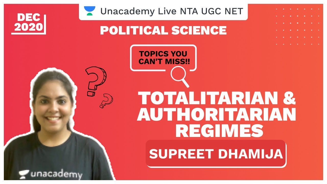 Topics You Can't Miss | Totalitarian and Authoritarian Regimes | Political Science | NTA UGC NET 202