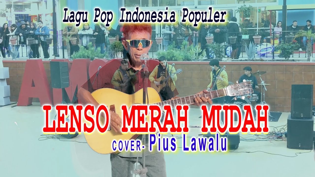 Lagu Pop Cha cha-LENSO MERAH MUDA-Cover PIUS LAWALU- PL (Chanell)