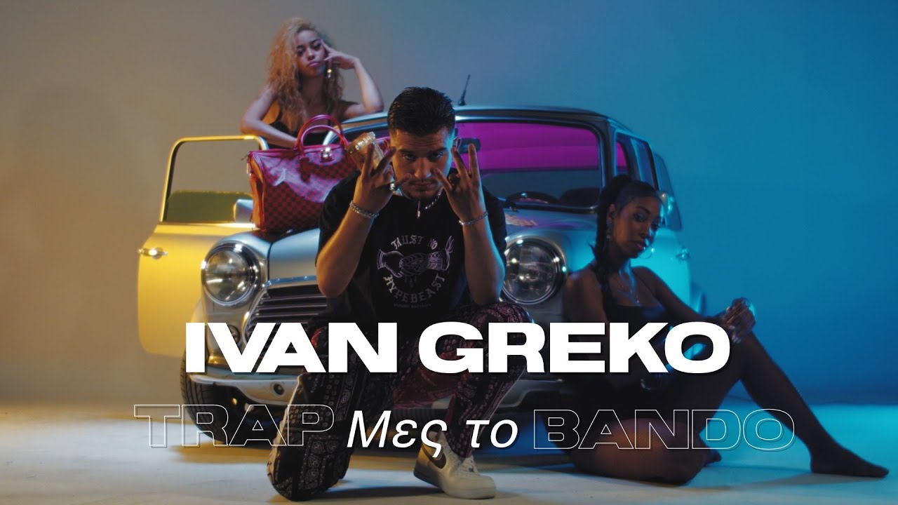 IVAN GREKO - Trap Mes To Bando (Official Music Video)