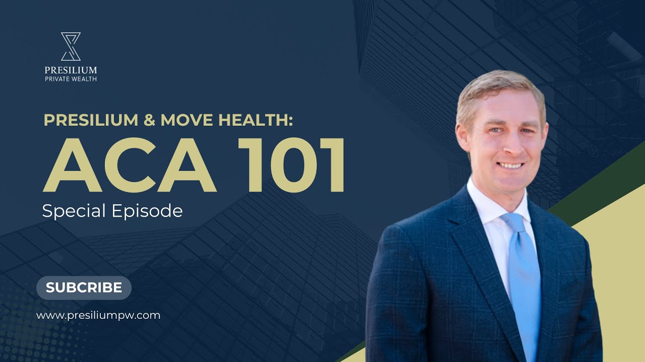 Presilium & MOVE Health: ACA 101 - The Marketplace: What You Need to Know