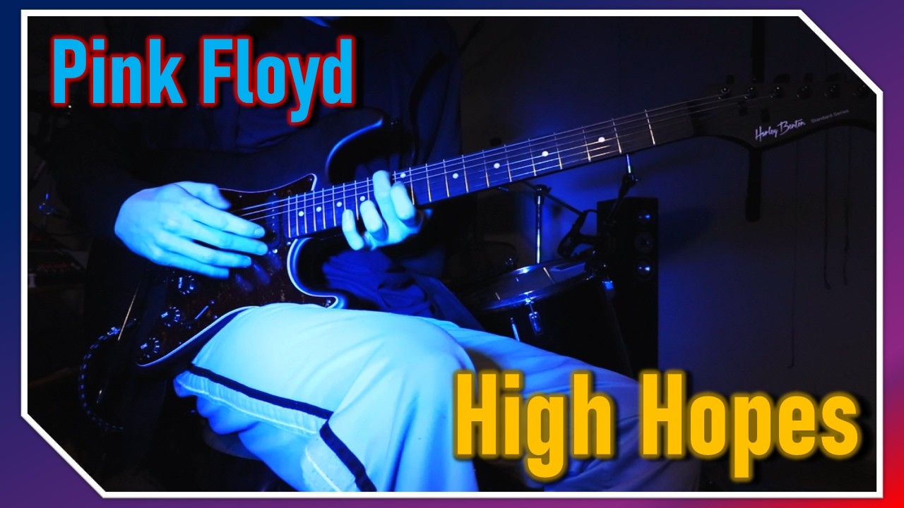 High Hopes – Pink Floyd | GUITAR SOLO COVER