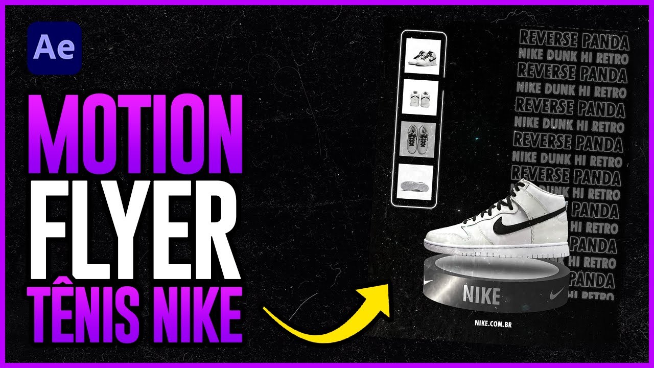Como fazer MOTION FLYER TÊNIS NIKE - Tutorial AFTER EFFECTS