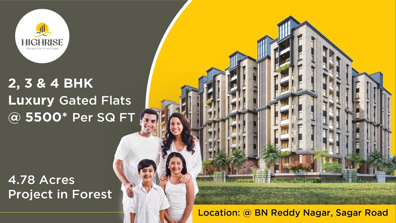 HighRise Forest Edge @ B N Reddy Nagar - Sagar HighWay | Luxury 2, 3 & 4 BHK Gated Community.