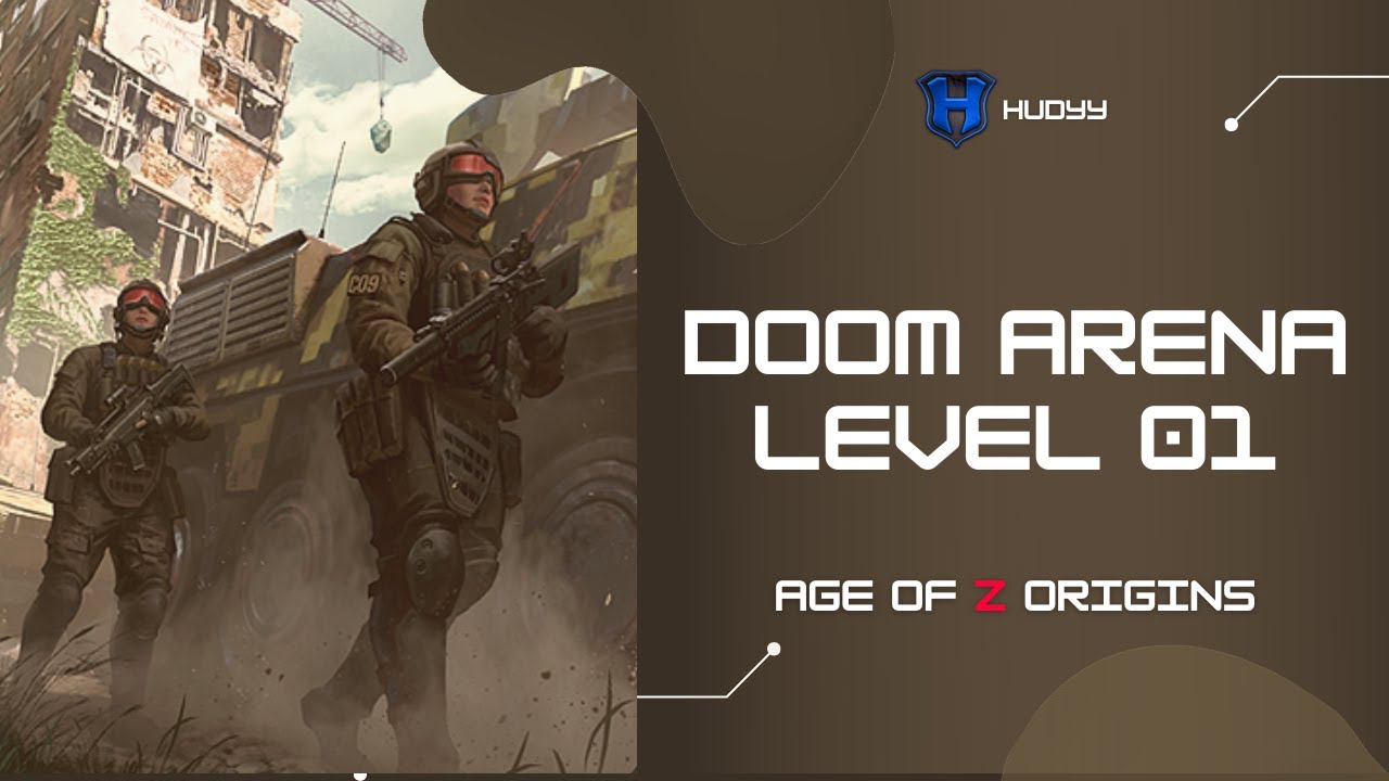 Rise of the Raiders GUIDE! Age of Z Origins, AoZ DOOM ARENA Level 1