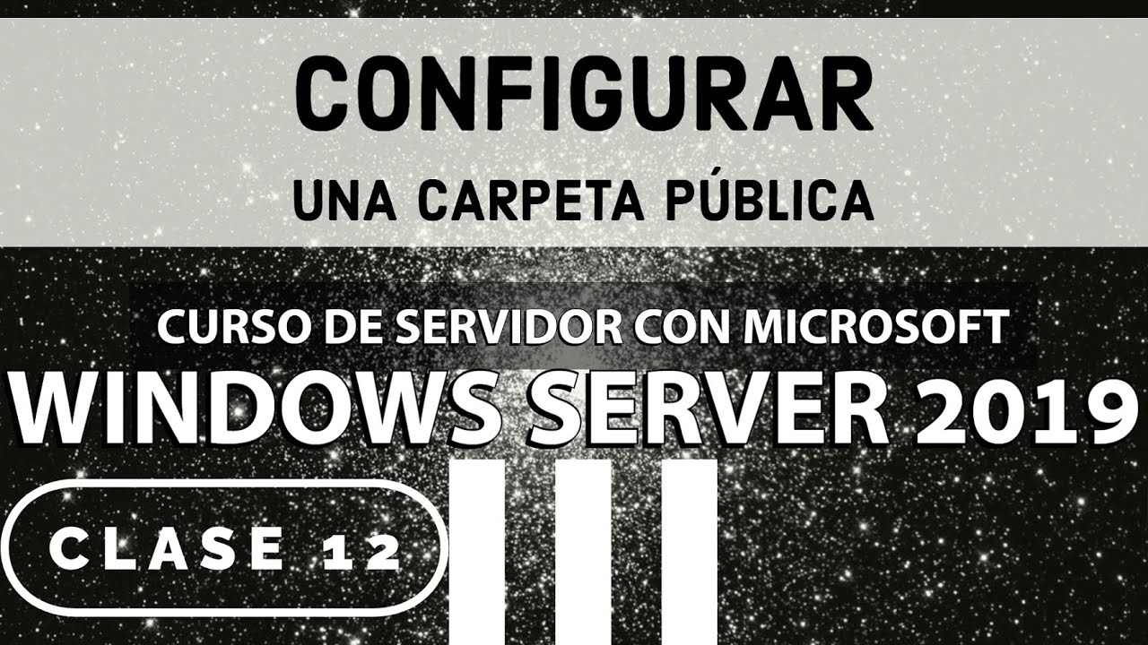 Compartir archivos y carpetas Windows Server 2019