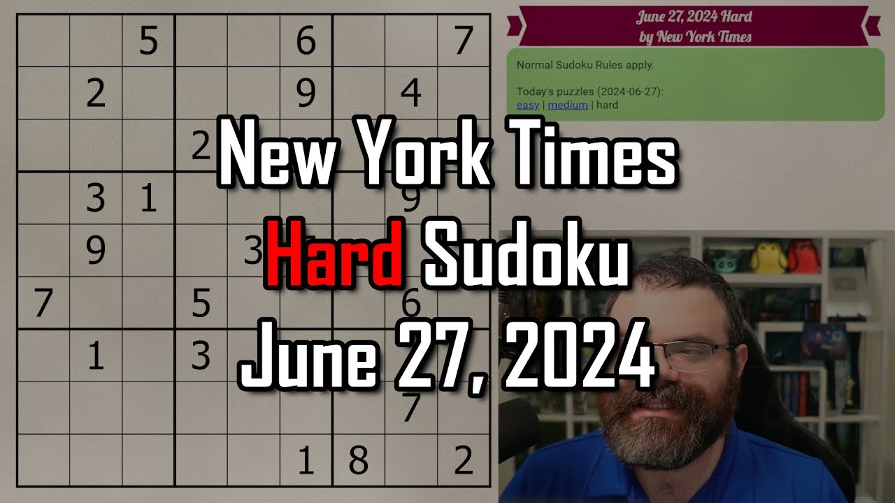NYT Hard Sudoku Walkthrough | June 27, 2024