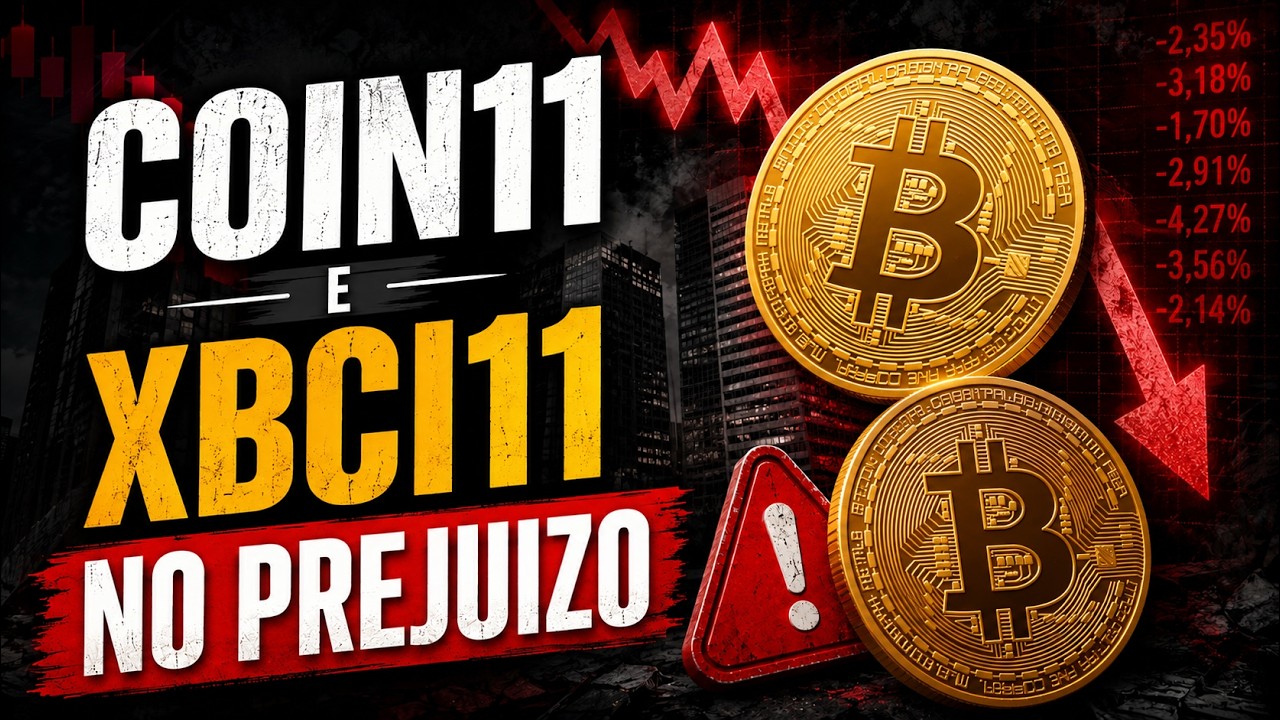 COIN11 E XBCI11 NO PREJUIZO DA MINHA CARTEIRA.