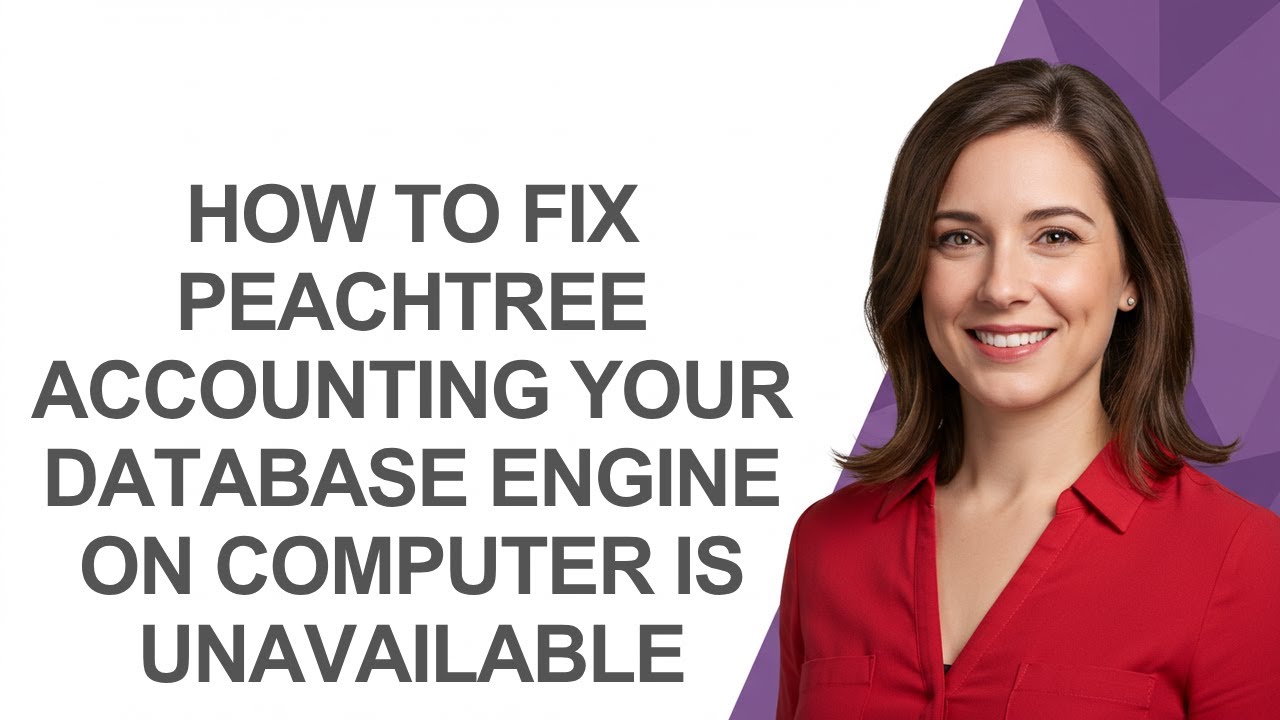 How to Fix Peachtree Accounting Your Database Engine on Computer Is Unavailable - AshleyHowTo