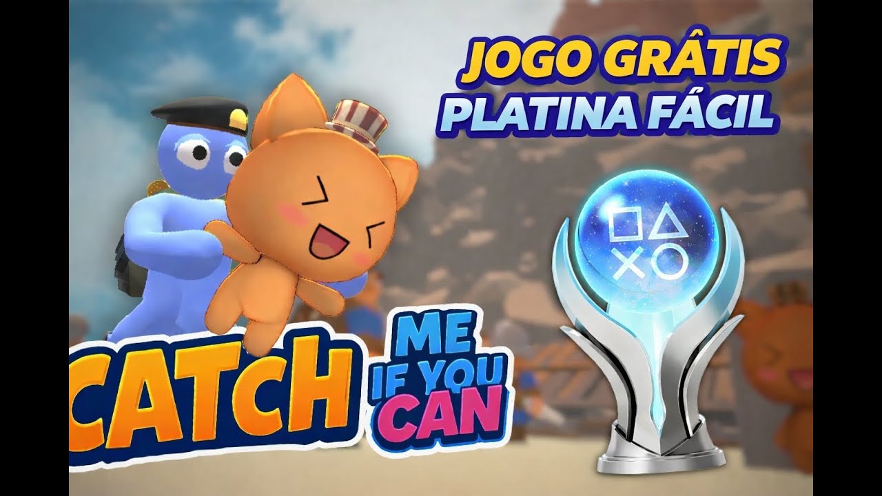 Jogo Grátis Catch Me If You Can Ps5 Guia de Troféus   Platina em 60 minutos