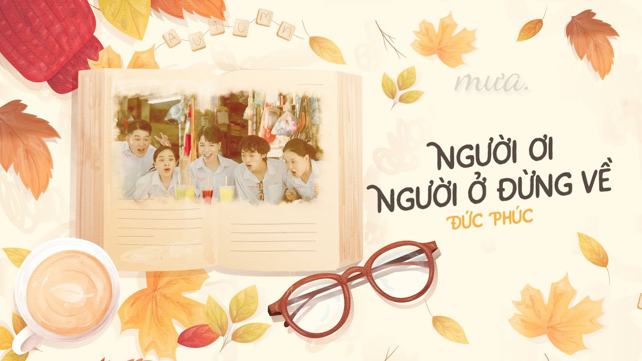 Người Ơi Người Ở Đừng Về - Đức Phúc x Suboi [Fan-made Lyrics Video]
