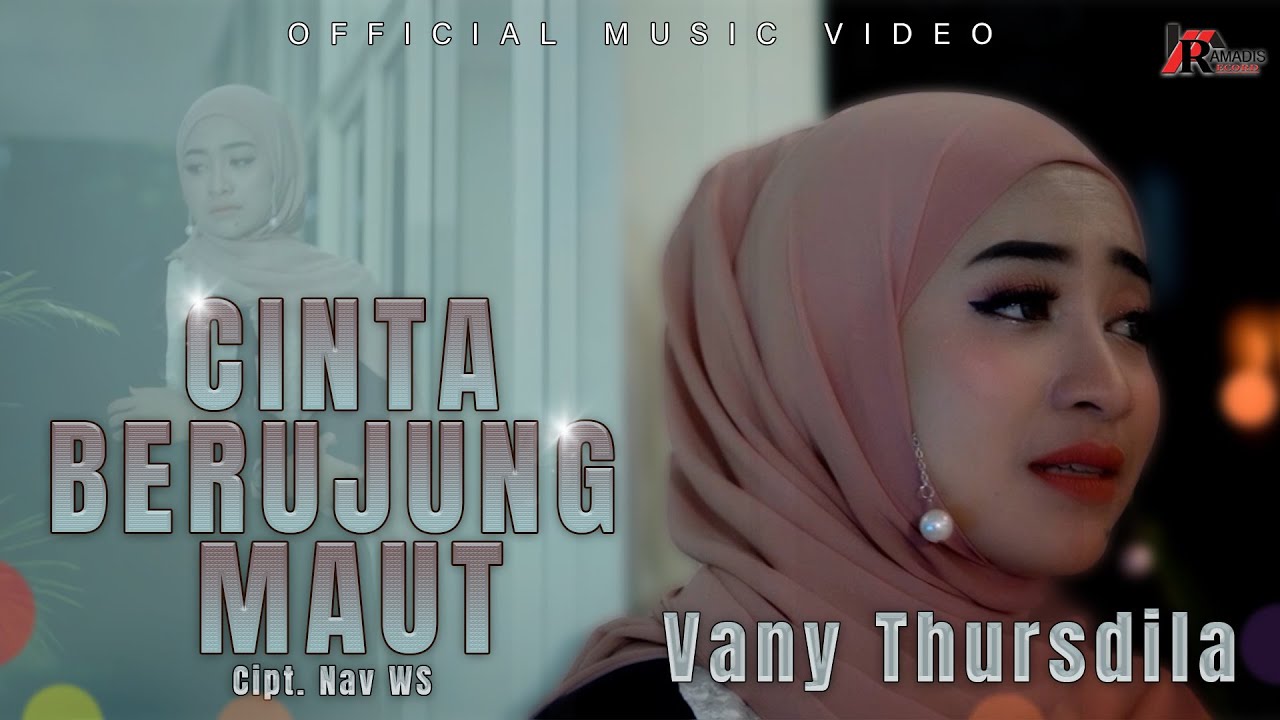 Vany Thursdila - Cinta Berujung Maut (Official Music Video)