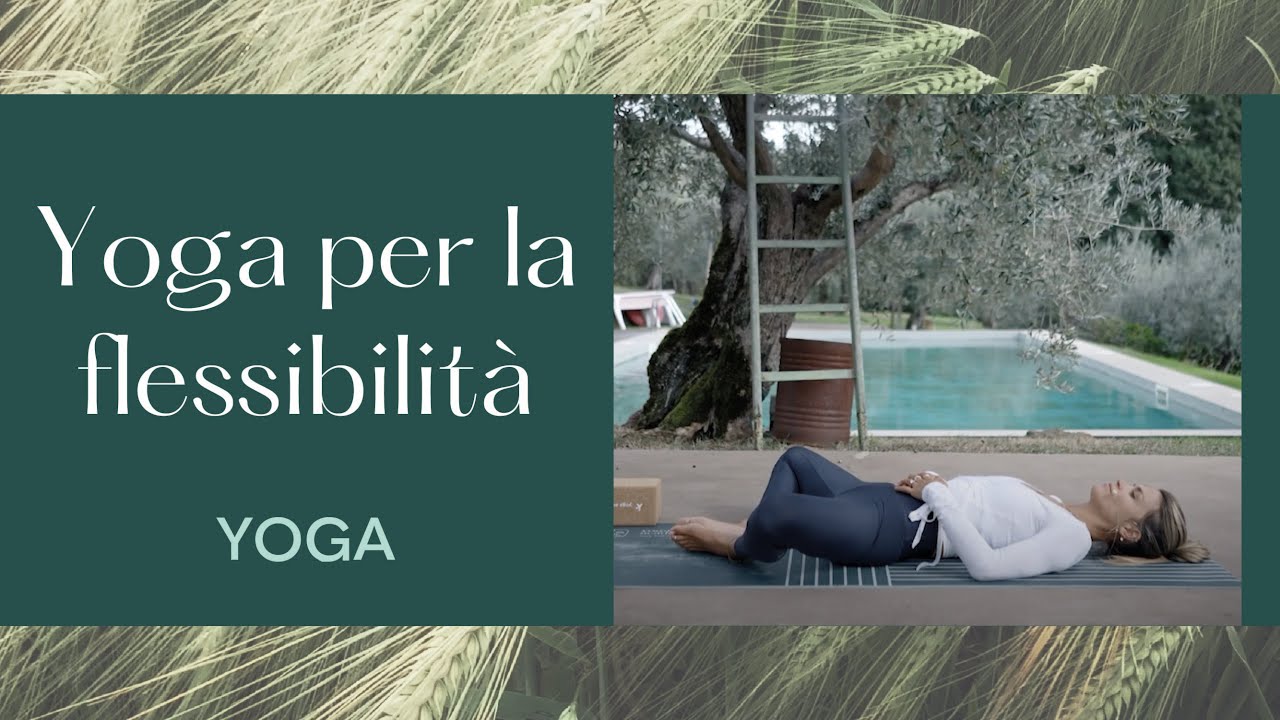 Yoga per la flessibilit&agrave;