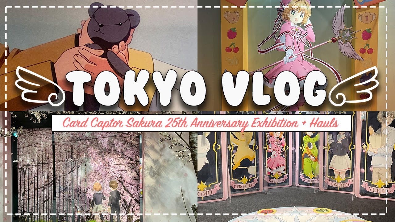 [VLOG] Card Captor Sakura 25th Anniversary Exhibition + Hauls | カードキャプターさくら25周年記念展と買い物開封