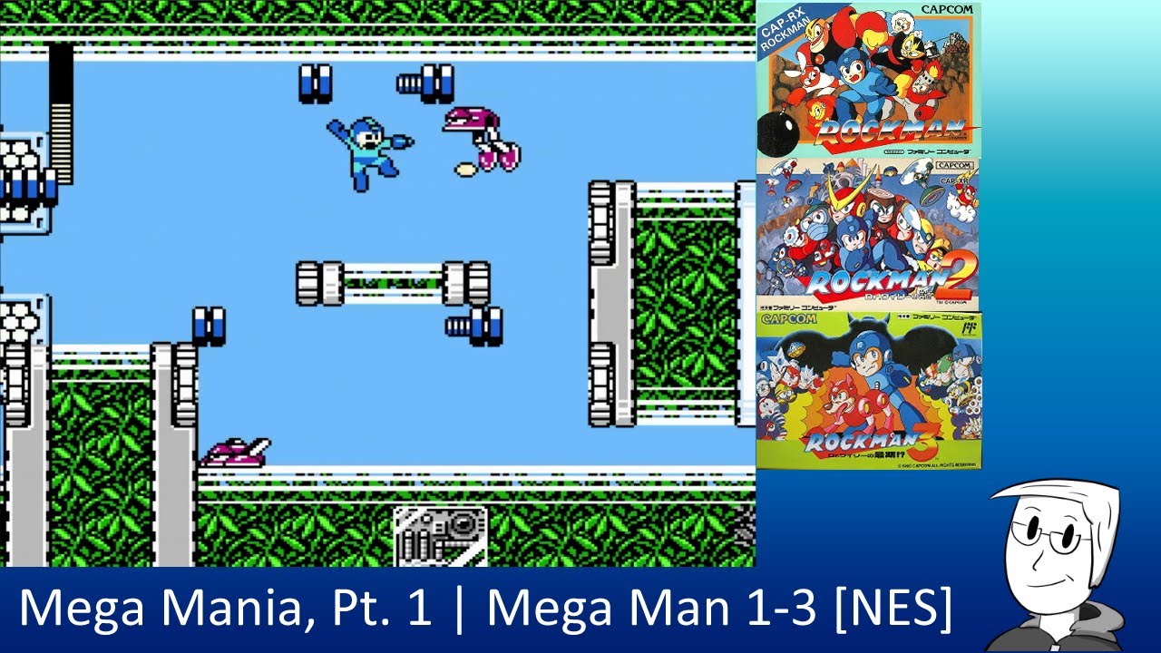 In A.D. 20XX War Was Beginning | Mega Man 1-3 [NES] | Mega Mania, Pt. 1