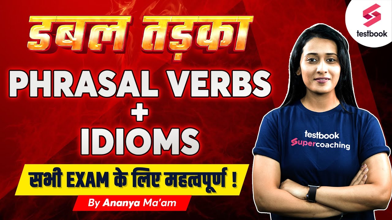 SSC CGL/MTS /CHSL/CPO 2023 | Top 100 Phrasal Verbs + Idioms | English | Idioms Trick By Ananya Ma'am