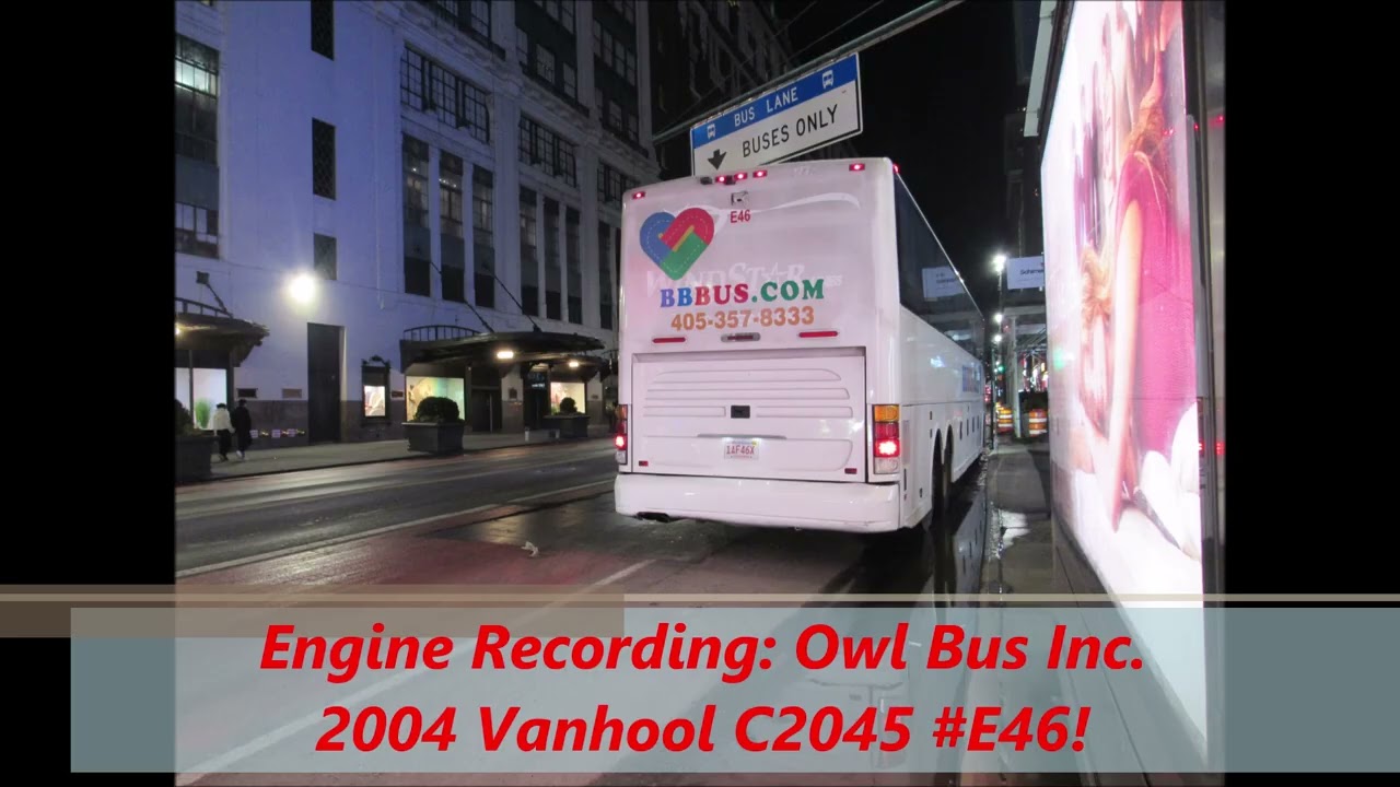 NeoplanDude | Soundclip: {Engine Recording} Owl Bus Inc. 2004 Vanhool C2045 #E46!