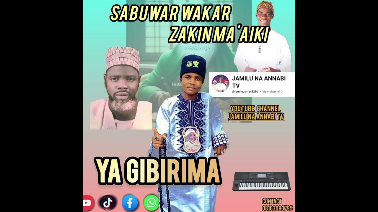 SABUWAR WAKAR ZAKIN MA'AIKI (YA GIBIRIMA)