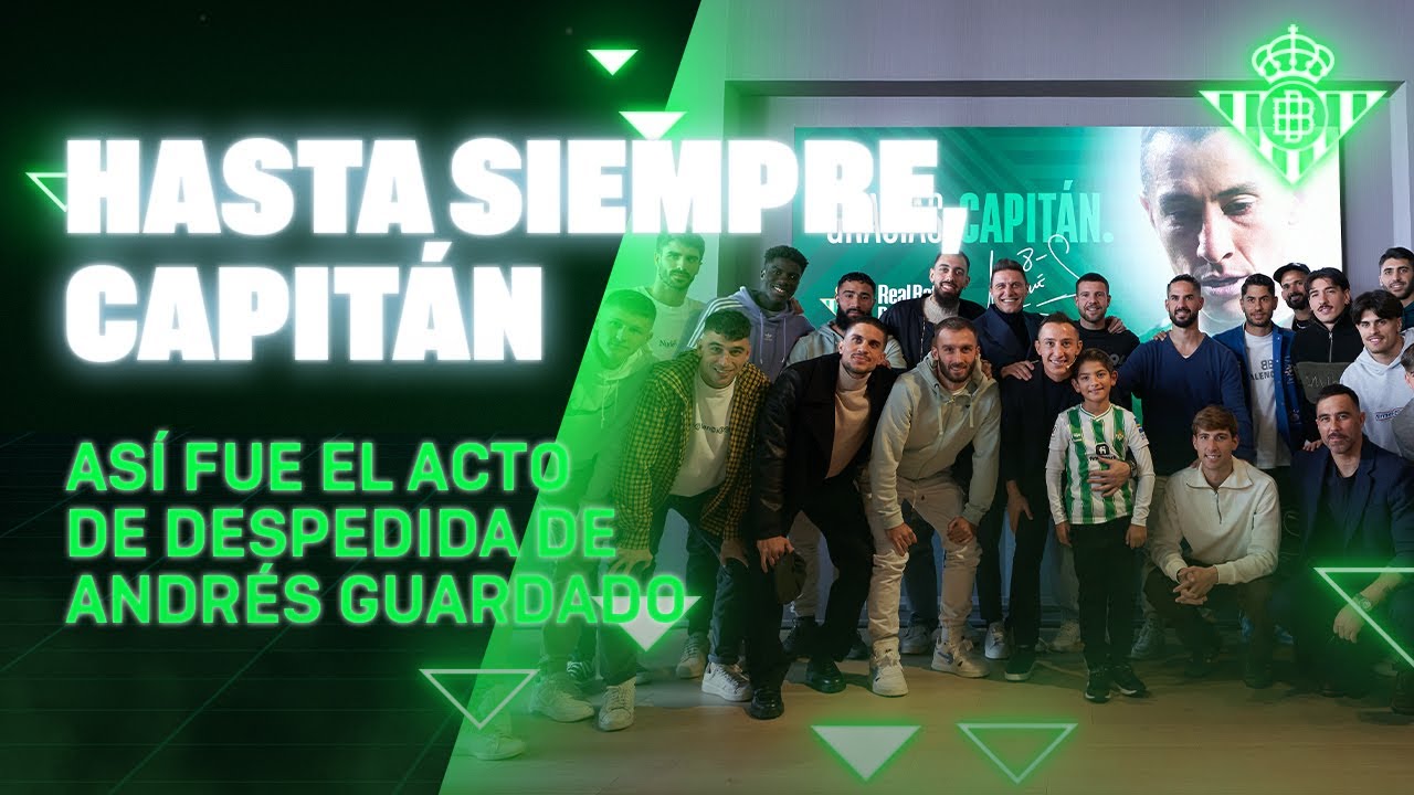 El emocionante acto de despedida de Andrés Guardado como jugador verdiblanco 🥲💚