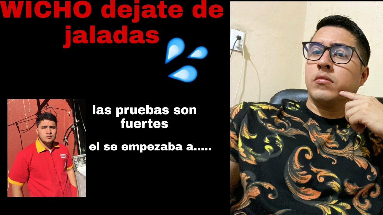 CHACORTA describe mas a fondo lo sucedido con WICHO y