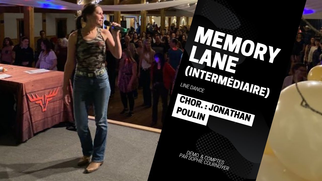 Memory Lane (Démo. & Comptes, Line Dance, niv. Nov., chor. : Jonathan Poulin)