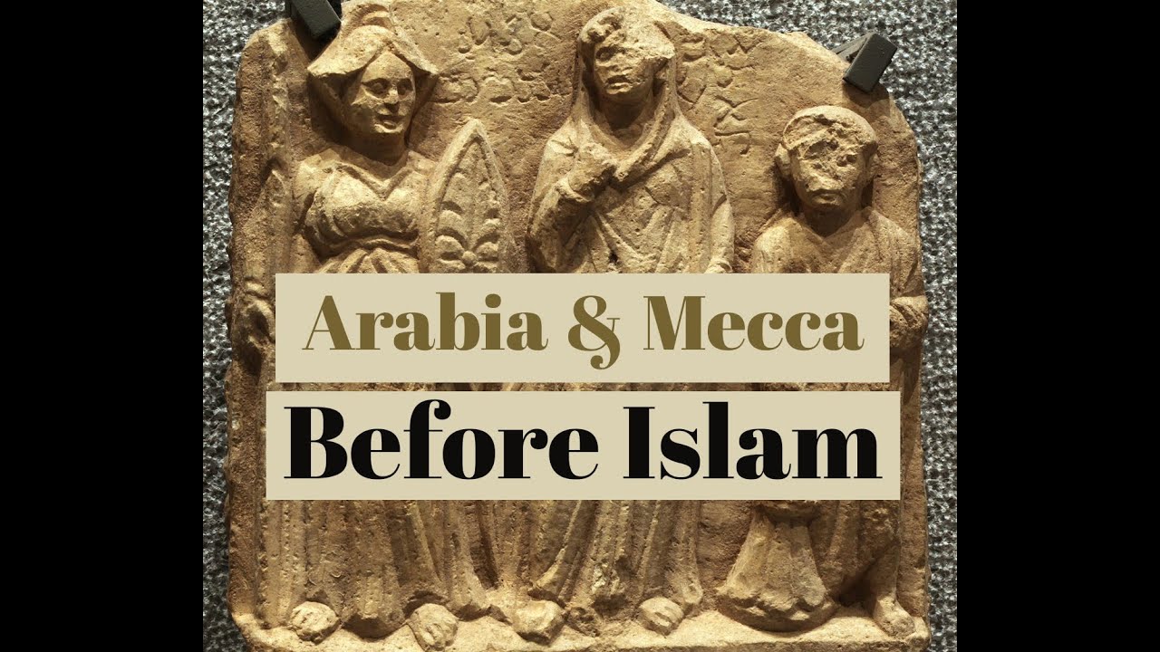 Pre-Islamic Arabia & Mecca History Episode 1