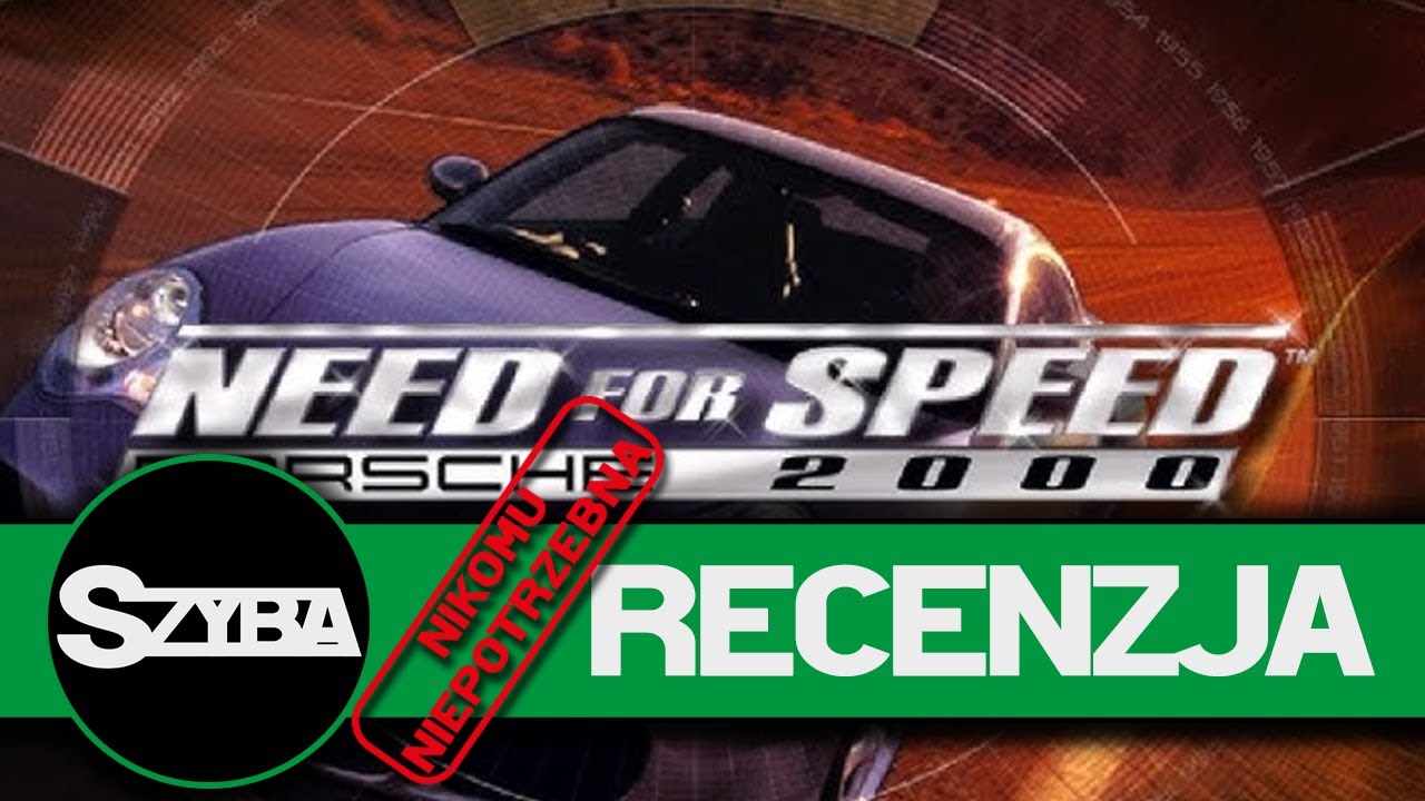 (Nikomu Niepotrzebna) Recenzja - Need for Speed Porsche 2000