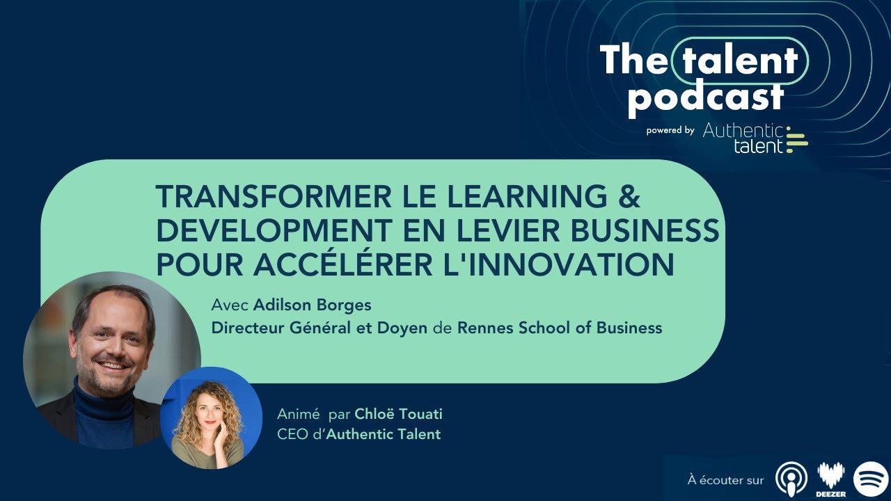 Transformer le Learning & Development en levier d&rsquo;innovation et de business &ndash; Adilson Borges