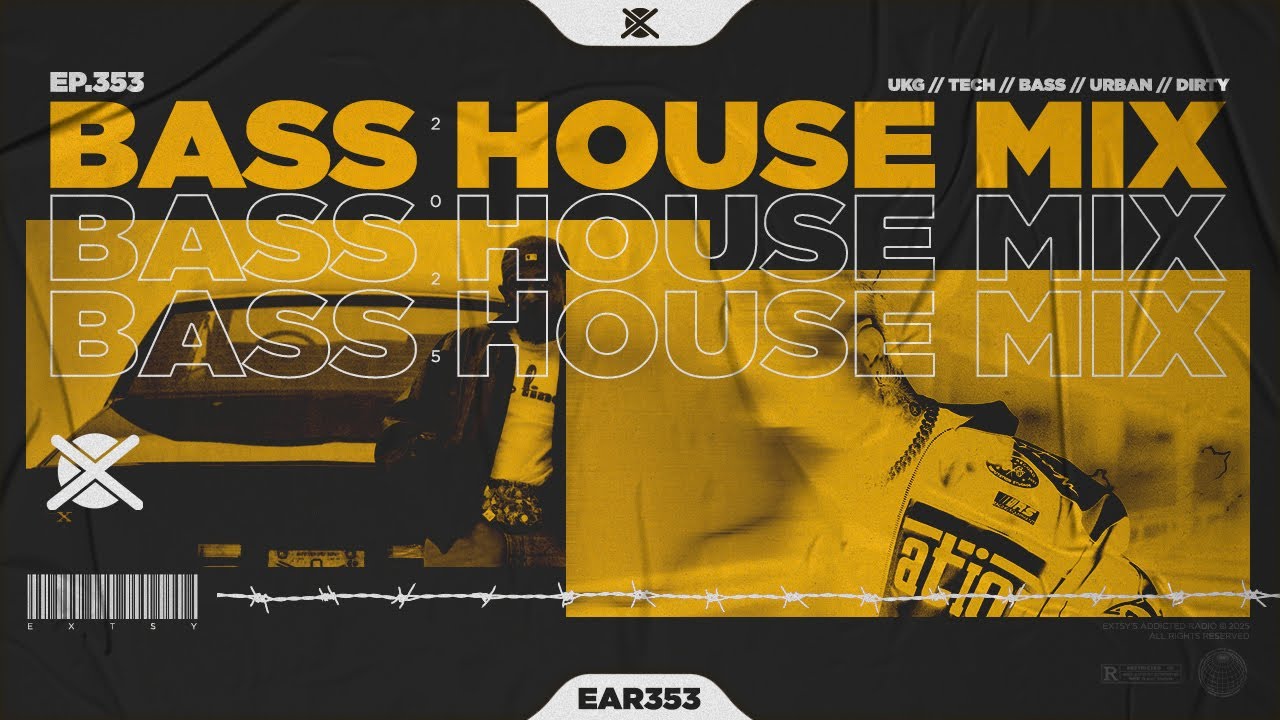 New Bass House & UK Garage Bass Mix 2025 💣 | EAR #353